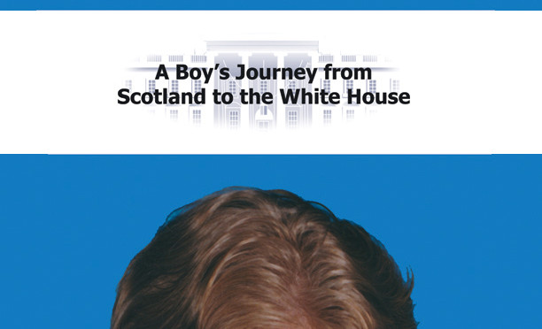 Dunrobin Releases Story of a Scottish Lad’s Journey to the White House